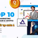 Top 10 Agency Marketing Blockchain & Crypto tốt nhất  tại Châu Á 